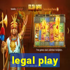 legal play